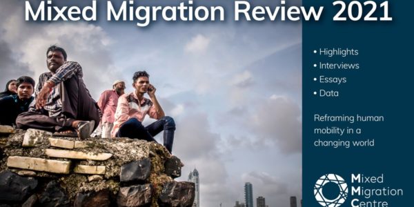 Mixed Migration Review 2021
